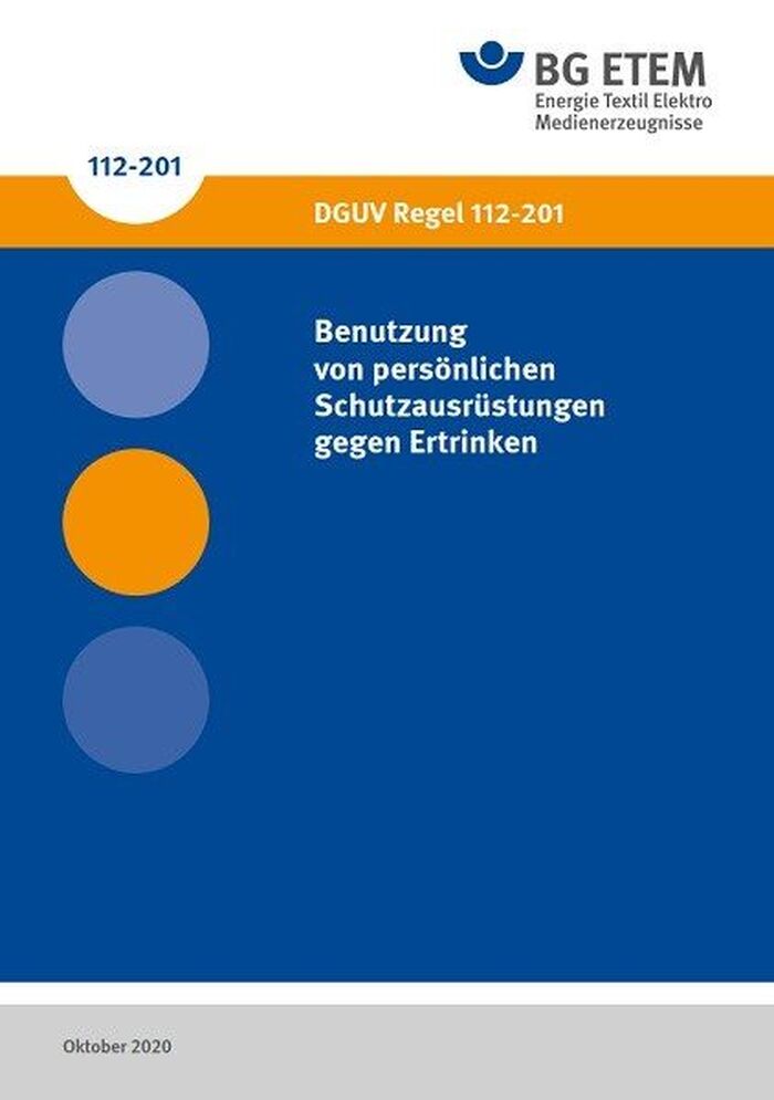 DGUV Regel 112-201 (BGR 201): Benutzung von persönlichen Schutzausrüstungen gegen Ertrinken