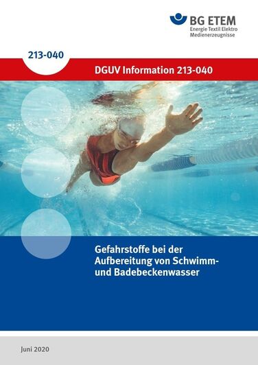 DGUV Information 213-040 (BGI 8688): Gefahrstoffe bei der Aufbereitung von Schwimm- und Badebeckenwasser