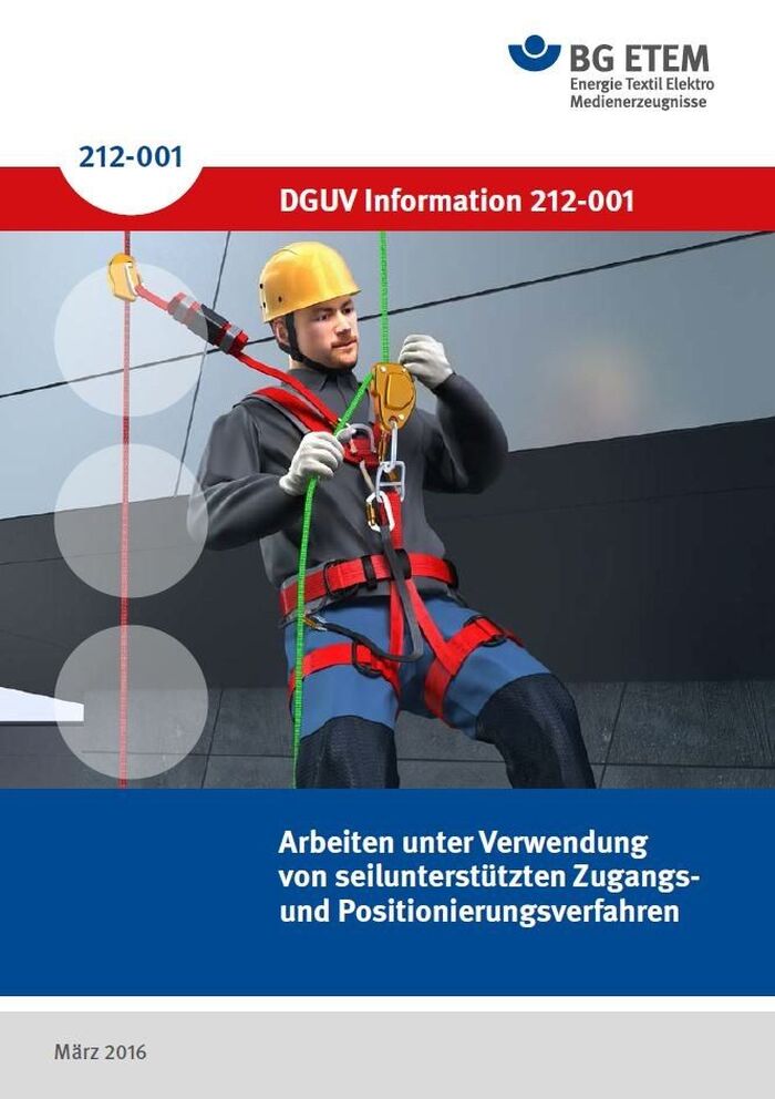 DGUV Information 212-001: Arbeiten unter Verwendung von seilunterstützten Zugangs- und Positionierungsverfahren