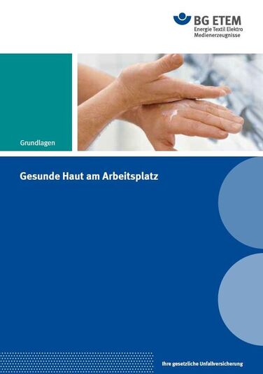 Gesunde Haut am Arbeitsplatz