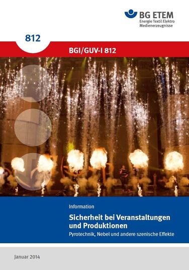 BGI 812: Sicherheit bei Veranstaltungen und Produktionen