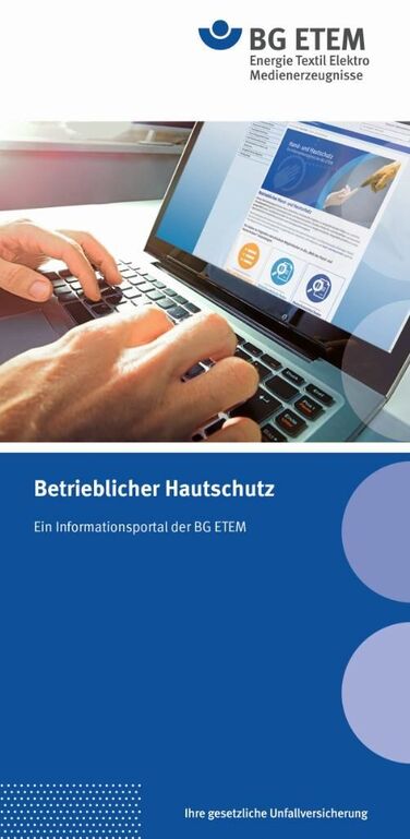 Betrieblicher Hautschutz: ein Informationsportal der BG ETEM