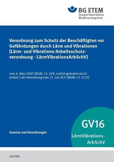 Lärm- und Vibrations-Arbeitsschutzverordnung - LärmVibrationsArbSchV Lärm- und Vibrations-Arbeitsschutzverordnung - LärmVibrationsArbSchV