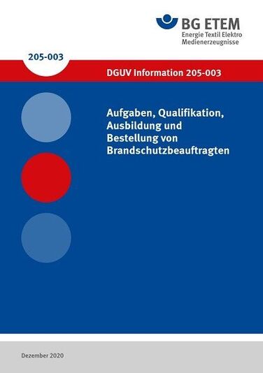 DGUV Information 205-003: Aufgaben, Qualifikation, Ausbildung und Bestellung von Brandschutzbeauftragten