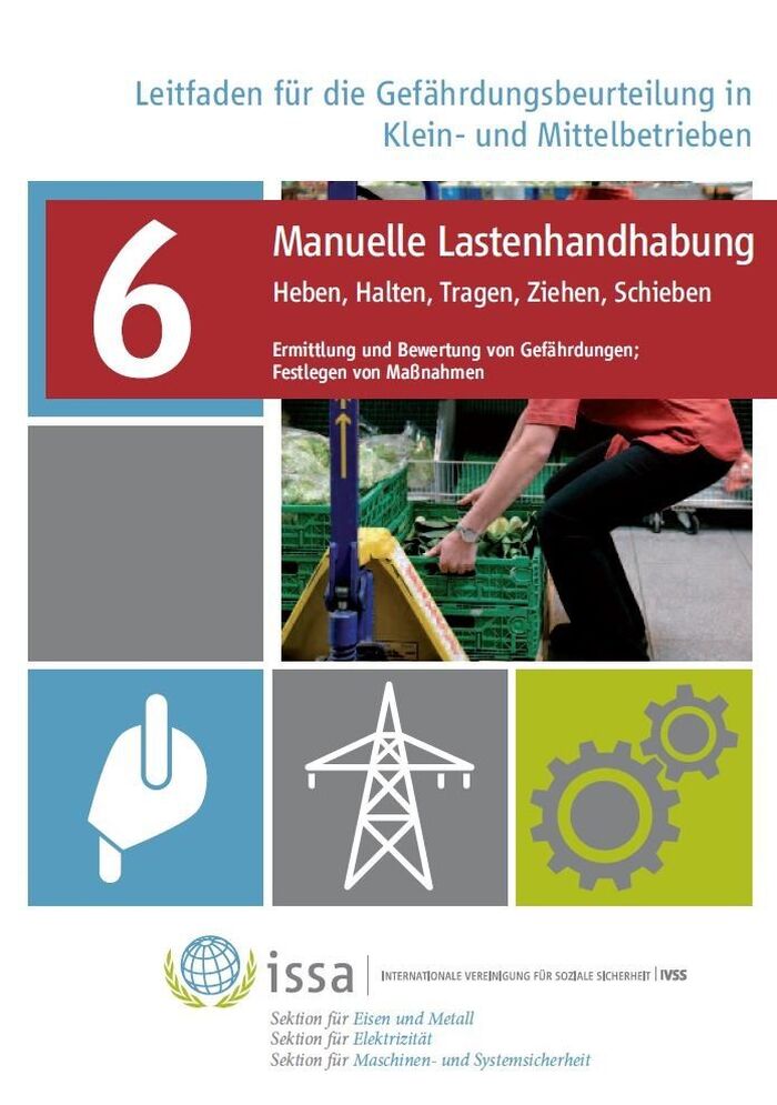 Manuelle Lastenhandhabung - Leitfaden für die Gefährdungsbeurteilung in Klein- und Mittelbetrieben (deutsche Fassung)