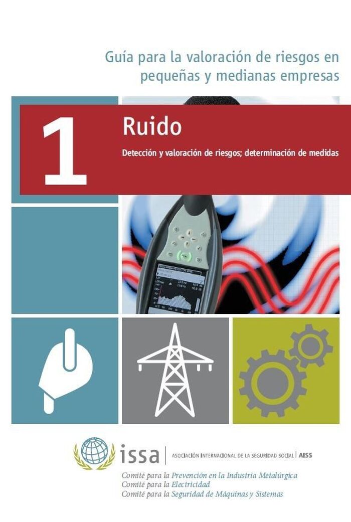 Ruido - Guía para la valoración de riesgos en pequeñas y medianas empresas