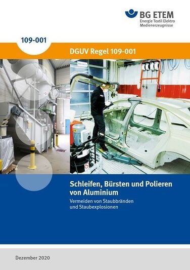 DGUV Regel 109-001: Schleifen,Bürsten,Polieren von Aluminium