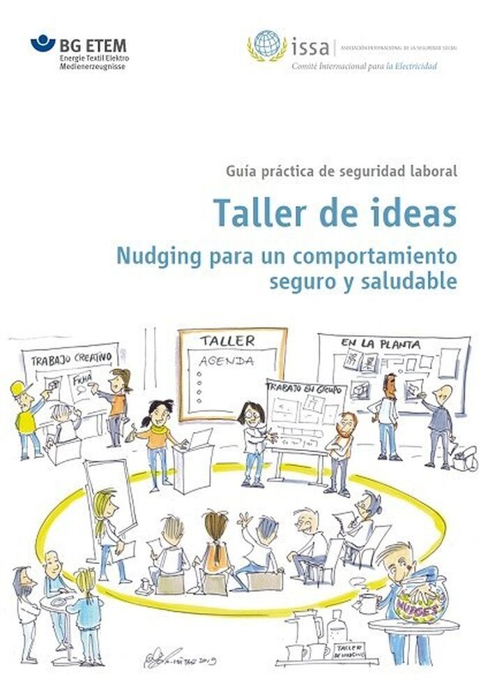 Taller de ideas - Nudging para un comportamiento  seguro y saludable