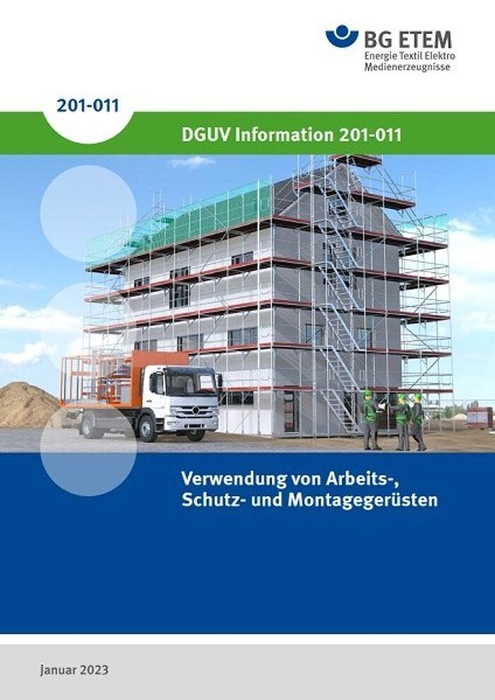 DGUV Information 201-011: Verwendung von Arbeits-, Schutz- und Montagegerüsten